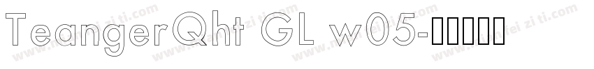 TeangerQht GL w05字体转换